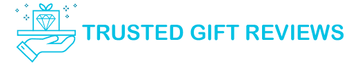 Trusted Gift Reviews 